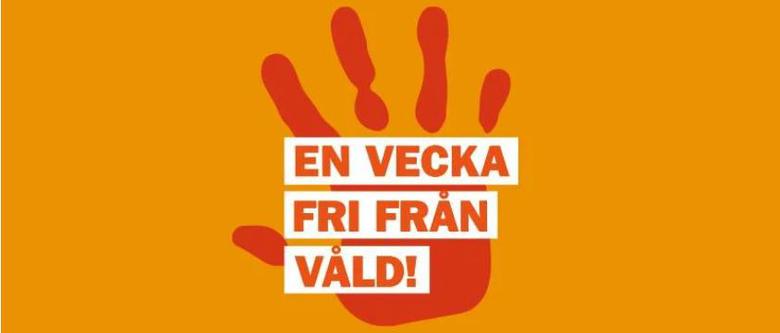 En röd hand med orange bakgrund. På bilden står det "En vecka fri från våld".